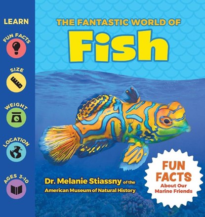 The Fantastic World of Fish, Melanie Stiassny - Gebonden - 9781956462166