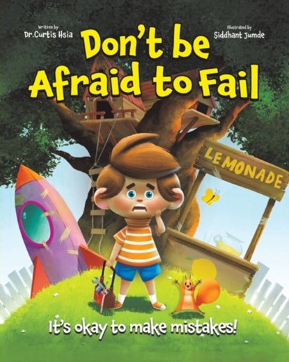 Don't Be Afraid to Fail, Dr Curtis Hsia - Paperback - 9781956462791
