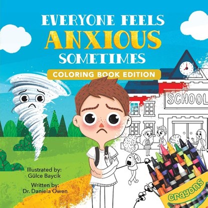Everyone Feels Anxious Sometimes, Dr Daniela Owen - Paperback - 9781956462852