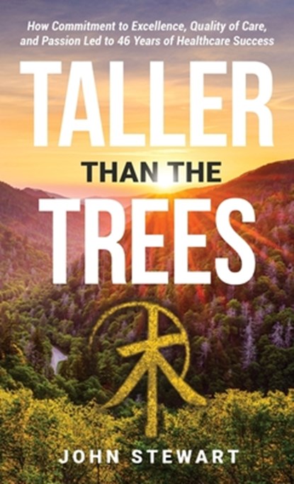 Taller than the Trees, John Stewart - Gebonden - 9781956464511
