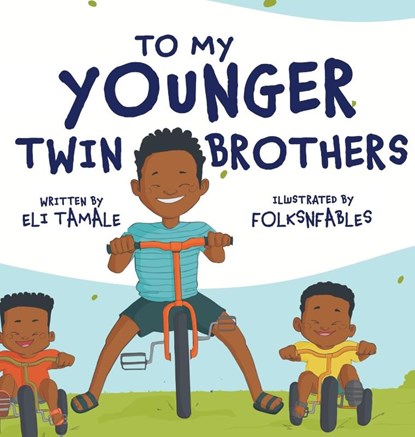 To My Younger Twin Brothers, Eli Tamale - Gebonden - 9781956470369