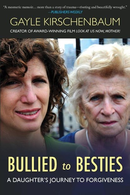 Bullied to Besties, Gayle Kirschenbaum - Paperback - 9781956474602
