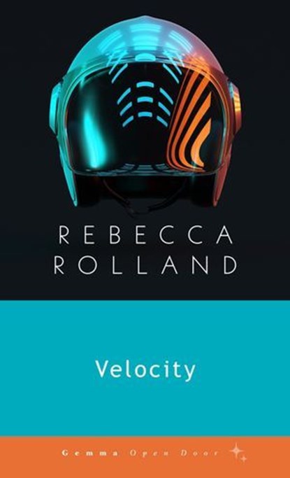Velocity, Rebecca Rolland - Ebook - 9781956476316
