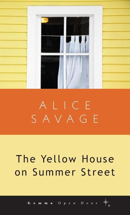 Savage, A: Yellow House on Summer Street, Alice Savage - Paperback - 9781956476330