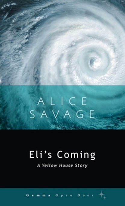 Eli's Coming, Alice Savage - Paperback - 9781956476422