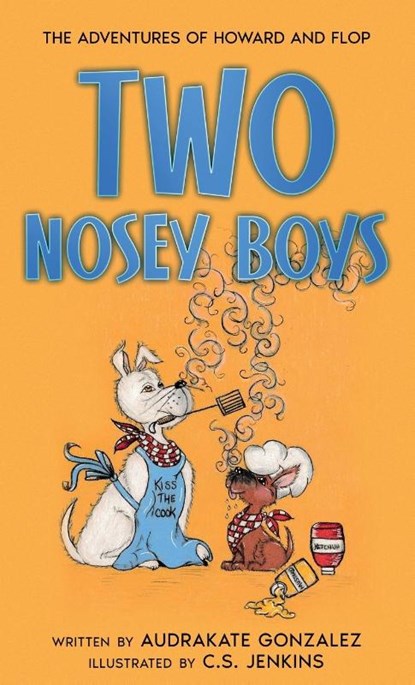 Two Nosey Boys, Audrakate Gonzalez - Gebonden - 9781956499322