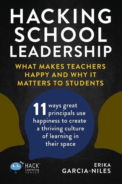 Hacking School Leadership, Erika Garcia-Niles - Paperback - 9781956512441