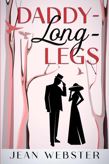 Daddy-Long-Legs, Jean Webster - Paperback - 9781956527124
