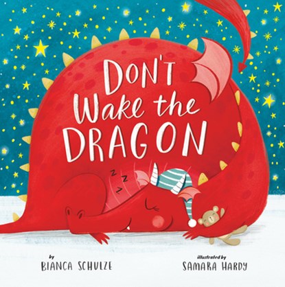 Don't Wake the Dragon, Bianca Schulze - Paperback - 9781956560046