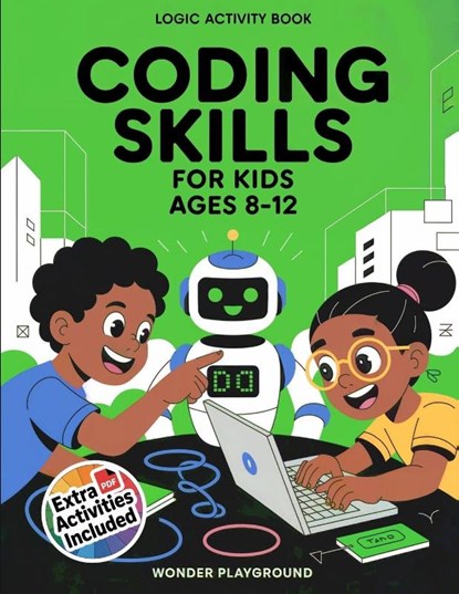 Coding Skills for Kids Ages 8-12, Wonder Playground - Paperback - 9781956570724