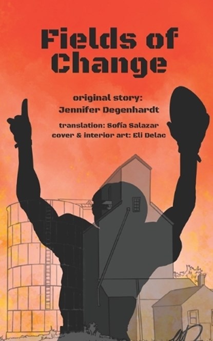 Fields of Change, Jennifer Degenhardt - Paperback - 9781956594782