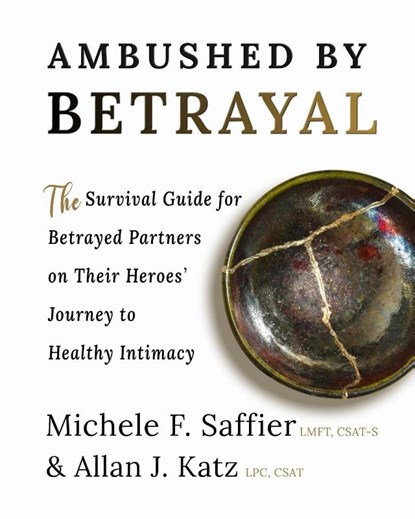 Ambushed by Betrayal, Michele F Saffier ; Allan J Katz - Paperback - 9781956620009