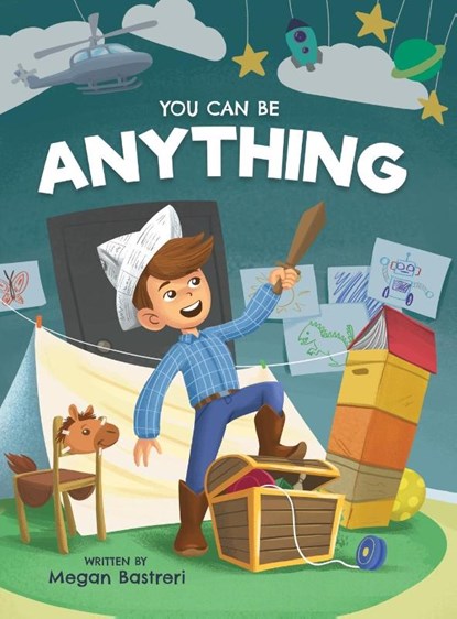 You Can Be Anything, Megan Bastreri - Gebonden - 9781956642292
