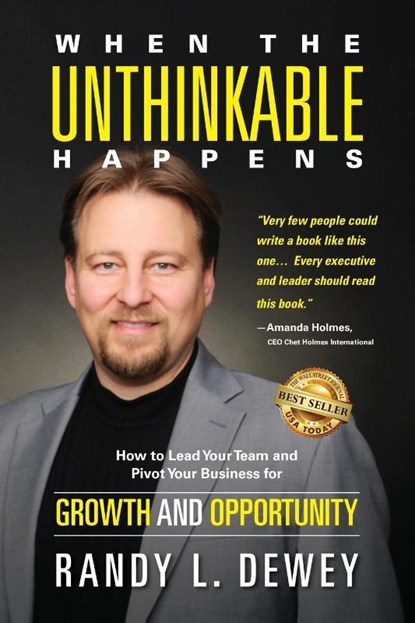 When the Unthinkable Happens, Randy Dewey - Paperback - 9781956649109