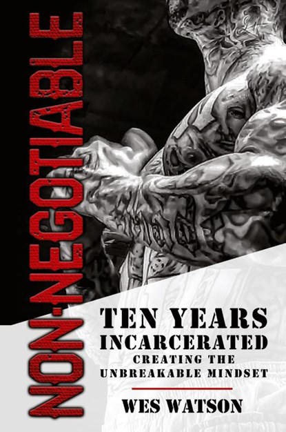 Non-Negotiable, Wes Watson - Gebonden - 9781956649123