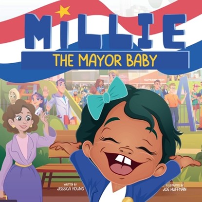 Millie the Mayor Baby, Jessica Young - Paperback - 9781956676013