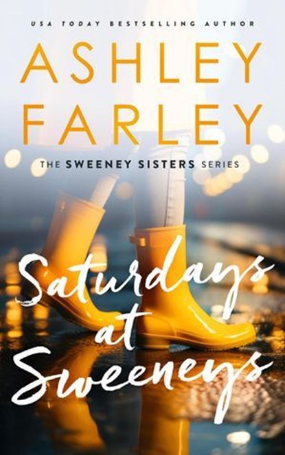 Saturdays at Sweeney's, Ashley Farley - Ebook - 9781956684322