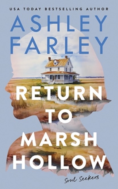Return to Marsh Hollow, Ashley Farley - Paperback - 9781956684674