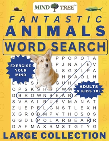 Fantastic Animals Wordsearch Book: Hard Word Search For Adults and Kids 10+, Great Wordsearch Books to Exercise Your Mind, for Baby Boomers - Everyone, Mind Tree - Paperback - 9781956686388