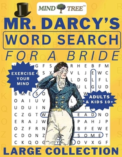 Mr. Darcy's Word Search for a Bride: A Pride Prejudice, Regency Romance Era, Hard Wordsearch for Adults and Kids 10+, Mind Tree - Paperback - 9781956686449
