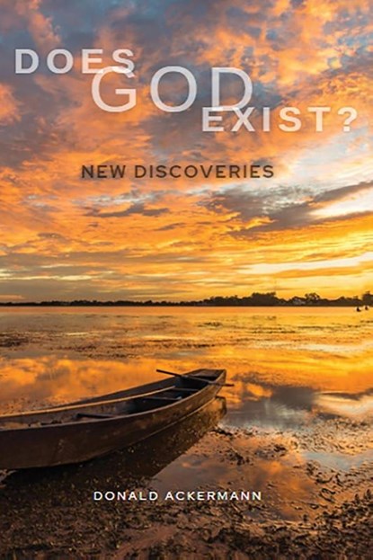 Does God Exist?, Donald Ackermann - Paperback - 9781956736977
