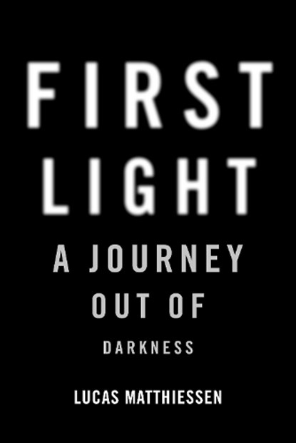 First Light, Lucas Matthiessen - Gebonden - 9781956763317