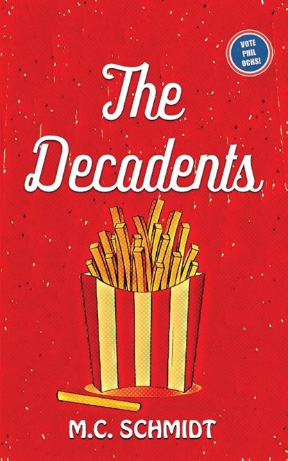 The Decadents, M C Schmidt - Paperback - 9781956769043