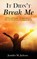 It Didn't Break Me, Jennifer M Jackson - Paperback - 9781956775334