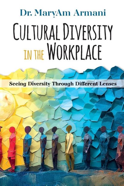Armani, M: Cultural Diversity In The Workplace, Maryam Armani - Paperback - 9781956785784