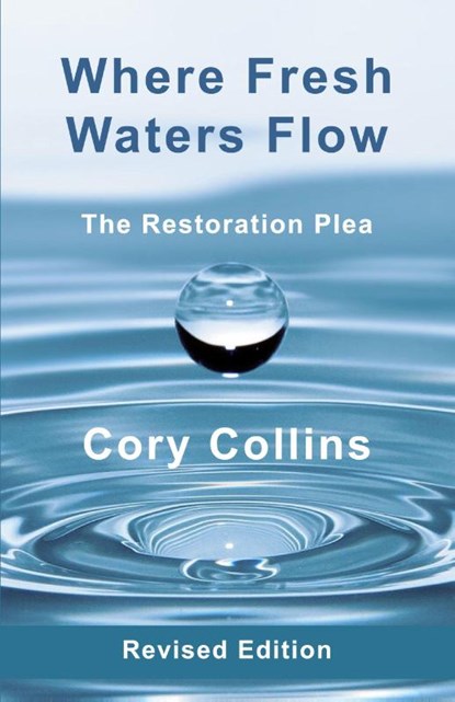 Where Fresh Waters Flow, Cory H Collins - Paperback - 9781956811827
