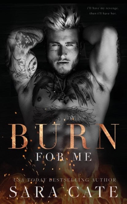 Burn for Me, Sara Cate - Paperback - 9781956830057