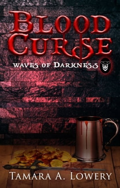 Blood Curse: Waves of Darkness Book 1, Tamara A Lowery - Ebook - 9781956849011