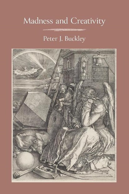Madness and Creativity, Peter J J Buckley - Paperback - 9781956864021