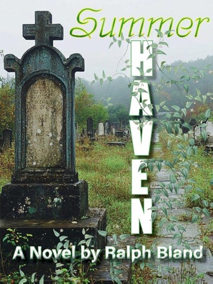 Bland, R: Summer Haven, Ralph Bland - Paperback - 9781956881608