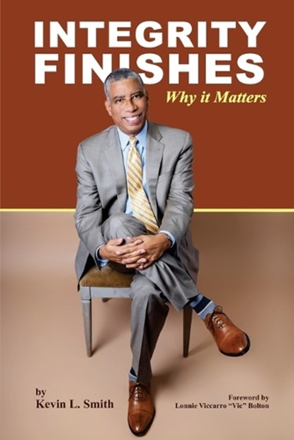 Integrity Finishes, Kevin Smith - Paperback - 9781956884425