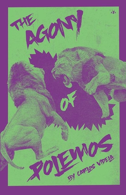 The Agony of Polemos, Carlos Videla - Paperback - 9781956887457