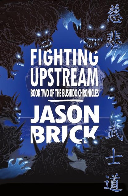 Fighting Upstream, Jason Brick - Paperback - 9781956892369