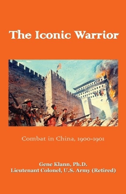 Iconic Warrior, Gene Klann - Paperback - 9781956904369
