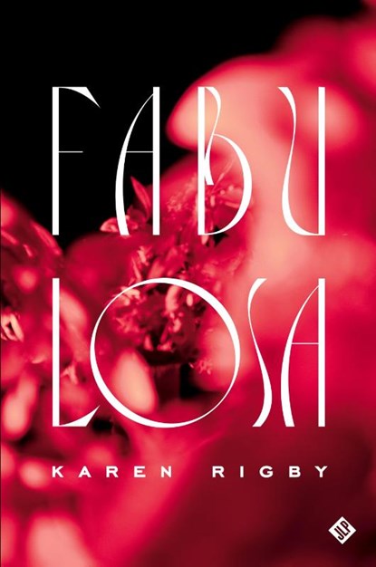 Fabulosa, Karen Rigby - Paperback - 9781956907094
