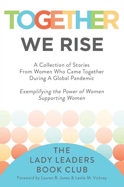 Together We Rise, The Lady Leaders Book Club - Paperback - 9781956914337