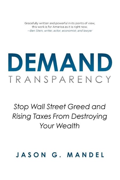 DEMAND TRANSPARENCY, MANDEL,  Jason G. - Paperback - 9781956914948