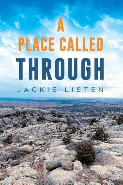 A PLACE CALLED THROUGH, Jackie Listen - Paperback - 9781956914979