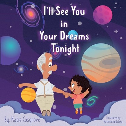 I'll See You in Your Dreams Tonight, Katie Cosgrove - Paperback - 9781956955828