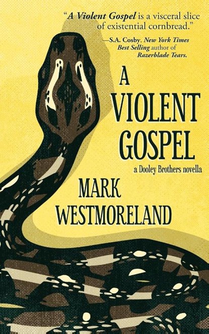 A Violent Gospel, Mark Westmoreland - Paperback - 9781956957037