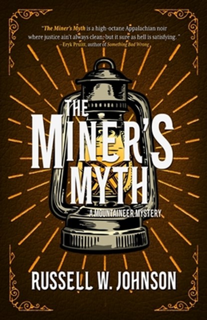 The Miner's Myth, Russell W. Johnson - Paperback - 9781956957846