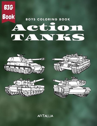 Action Tanks Coloring Book, Artallia Publishing - Paperback - 9781956968019