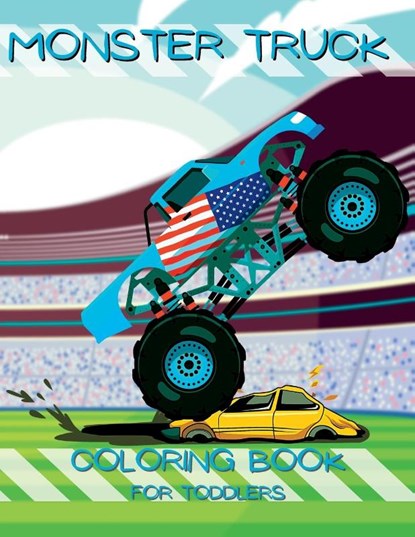 My First Monster Truck Coloring Book, Jam Books - Paperback - 9781956968279