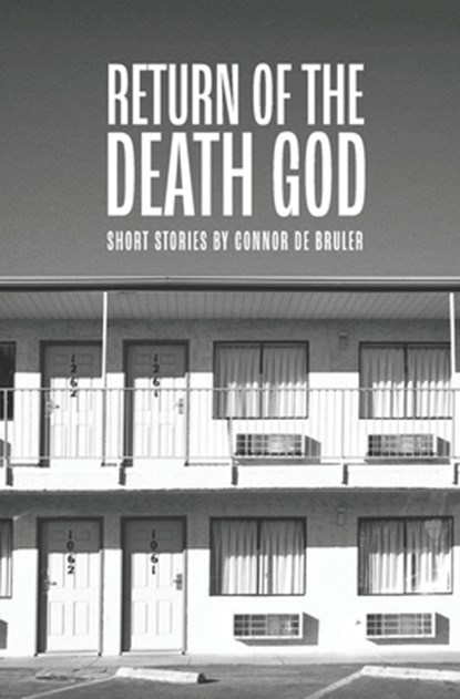 Return of the Death God, Connor de Bruler - Paperback - 9781957010069