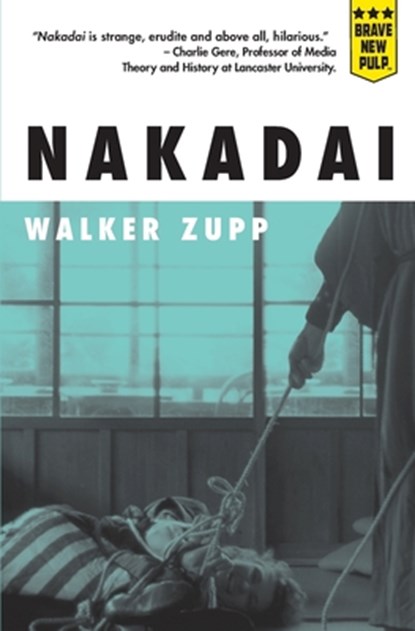 Nakadai, Walker Zupp - Paperback - 9781957010144