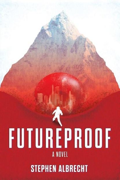 Futureproof, Stephen Albrecht - Paperback - 9781957013794